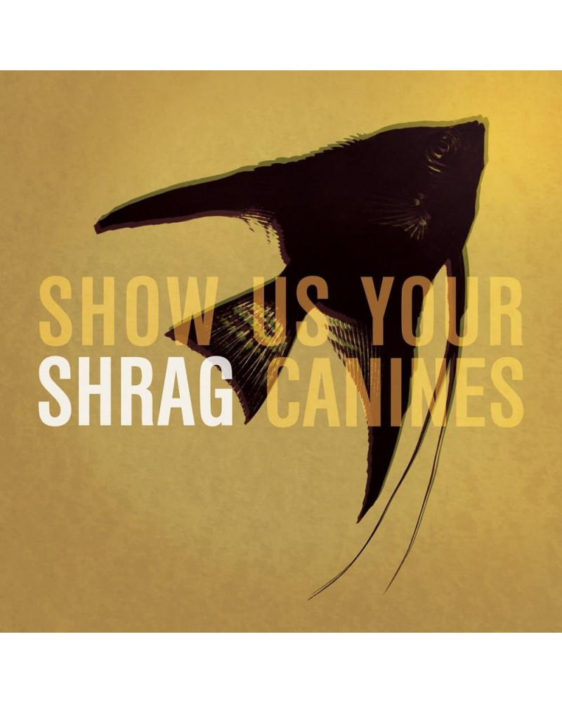 Shrag Show Us Your Canines' Vinyl 7" Vinyl Record $3.73 Vinyl