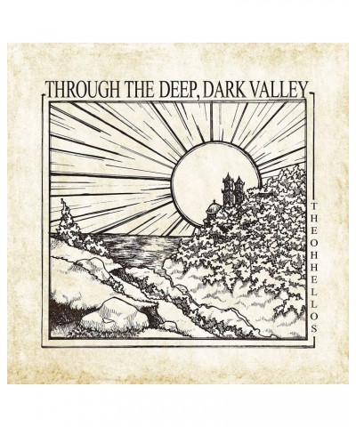 The Oh Hellos Through The Deep Dark Valley (Ten Year Anniversary) Vinyl Record $9.75 Vinyl