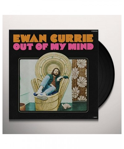 Ewan Currie Out of My Mind Vinyl Record $19.35 Vinyl