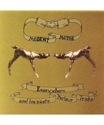 Modest Mouse EVERYWHERE & HIS NASTY PARLOUR TRICKS CD $5.31 CD