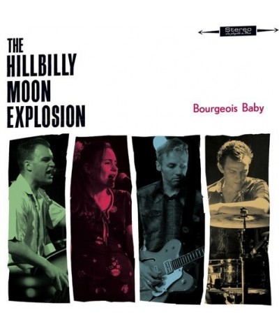 The Hillbilly Moon Explosion BOURGEOIS BABY Vinyl Record $9.40 Vinyl