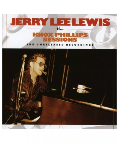 Jerry Lee Lewis Knox Phillips Sessions: The Unreleased Recordings CD $6.21 CD