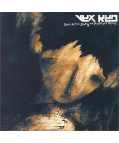 Vex Red START WITH A STRONG & PERSISTENT DESIRE CD $3.91 CD