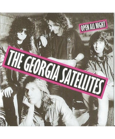 The Georgia Satellites OPEN ALL NIGHT CD $4.12 CD