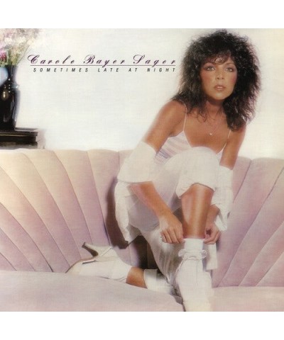 Carole Bayer Sager SOMETIMES LATE AT NIGHT - EXPANDED EDITION CD $4.08 CD