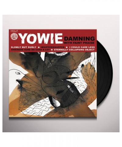 Yowie Damning With Faint Praise Vinyl Record $7.38 Vinyl