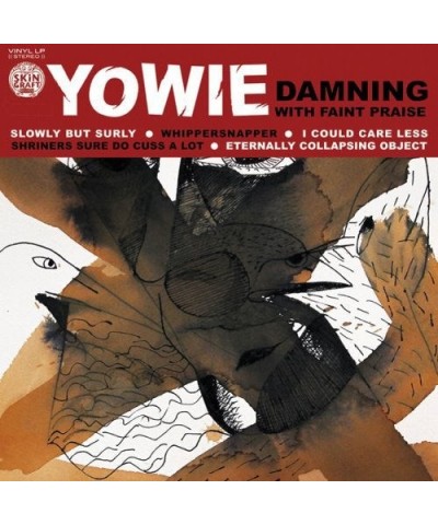 Yowie Damning With Faint Praise Vinyl Record $7.38 Vinyl