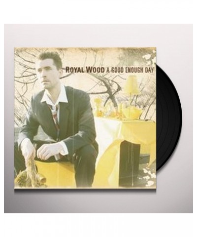 Royal Wood GOOD ENOUGH DAY Vinyl Record $10.08 Vinyl