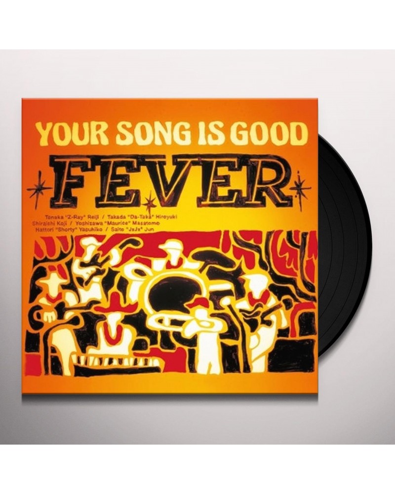 YOUR SONG IS GOOD FEVER Vinyl Record $20.58 Vinyl