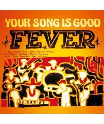 YOUR SONG IS GOOD FEVER Vinyl Record $20.58 Vinyl