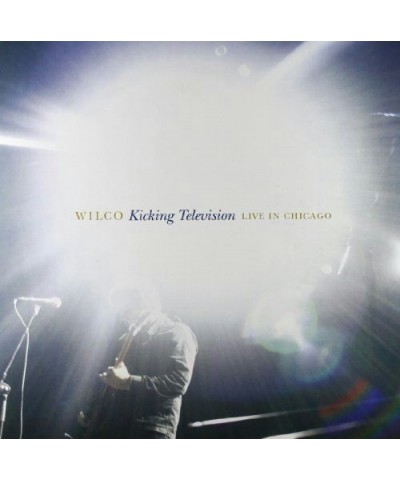 Wilco KICKING TELEVISION LIVE IN CHICAGO Vinyl Record $29.76 Vinyl