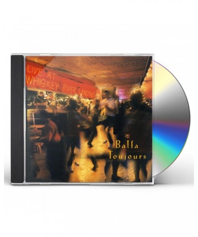 Balfa Toujours LIVE AT WHISKEY RIVER LANDING CD $4.32 CD