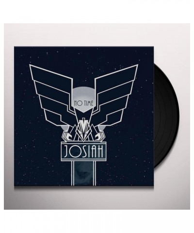 Josiah No Time Vinyl Record $10.80 Vinyl