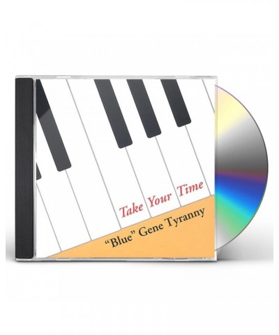 "Blue" Gene Tyranny TAKE YOUR TIME CD $5.65 CD