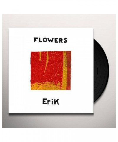 Flowers Erik Vinyl Record $6.99 Vinyl