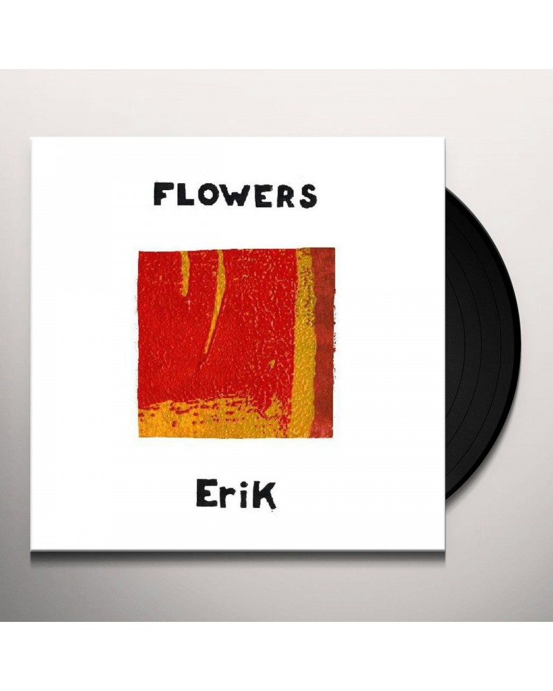 Flowers Erik Vinyl Record $6.99 Vinyl