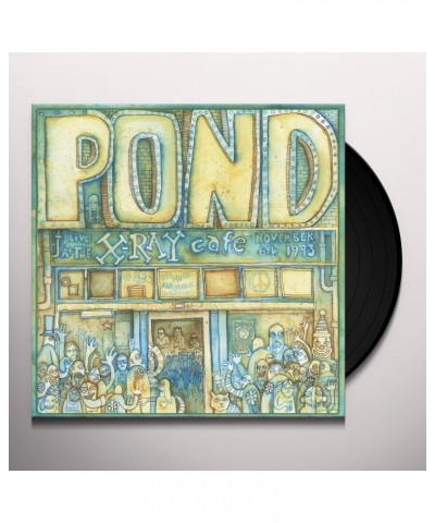 Pond Live At The X Ray Cafe Vinyl Record $5.04 Vinyl