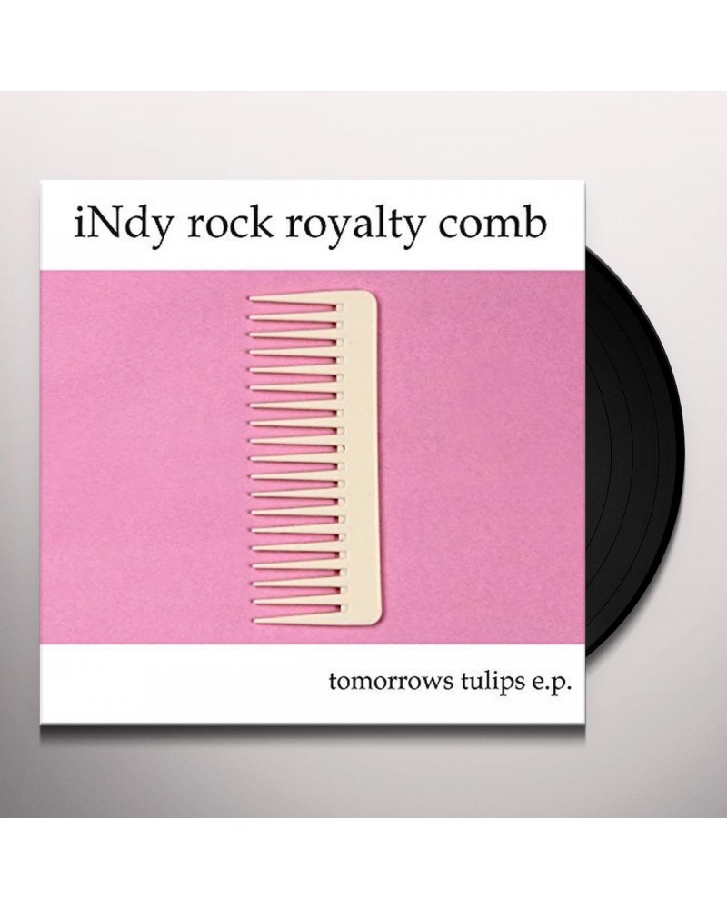 Tomorrows Tulips Indy Rock Royalty Comb Vinyl Record $7.19 Vinyl