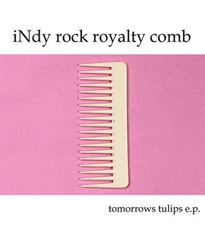 Tomorrows Tulips Indy Rock Royalty Comb Vinyl Record $7.19 Vinyl