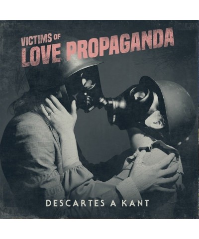 Descartes A Kant Victims of Love Propaganda Vinyl Record $9.80 Vinyl