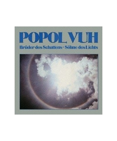 Popol Vuh BRUDER DES SCHATTENS SOHNE DES LICHTS CD $11.10 CD