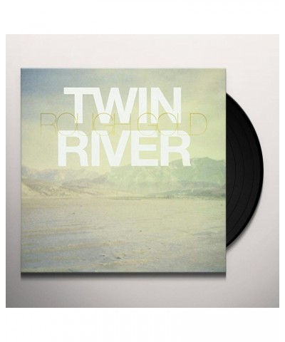 Twin River ROUGH GOLD (7 IN.) Vinyl Record $4.92 Vinyl