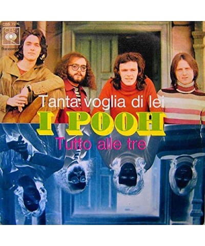 Pooh Tanta Voglia Di Lei / Tutto Alle Tre Vinyl Record $6.60 Vinyl