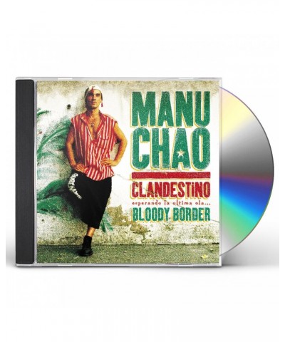 Manu Chao CLANDESTINO / BLOODY BORDER CD $4.37 CD