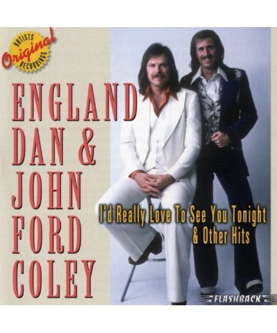 England Dan & John Ford Coley I'D REALLY LIKE TO SEE YOU TONIGHT & OTHER HITS CD $4.30 CD