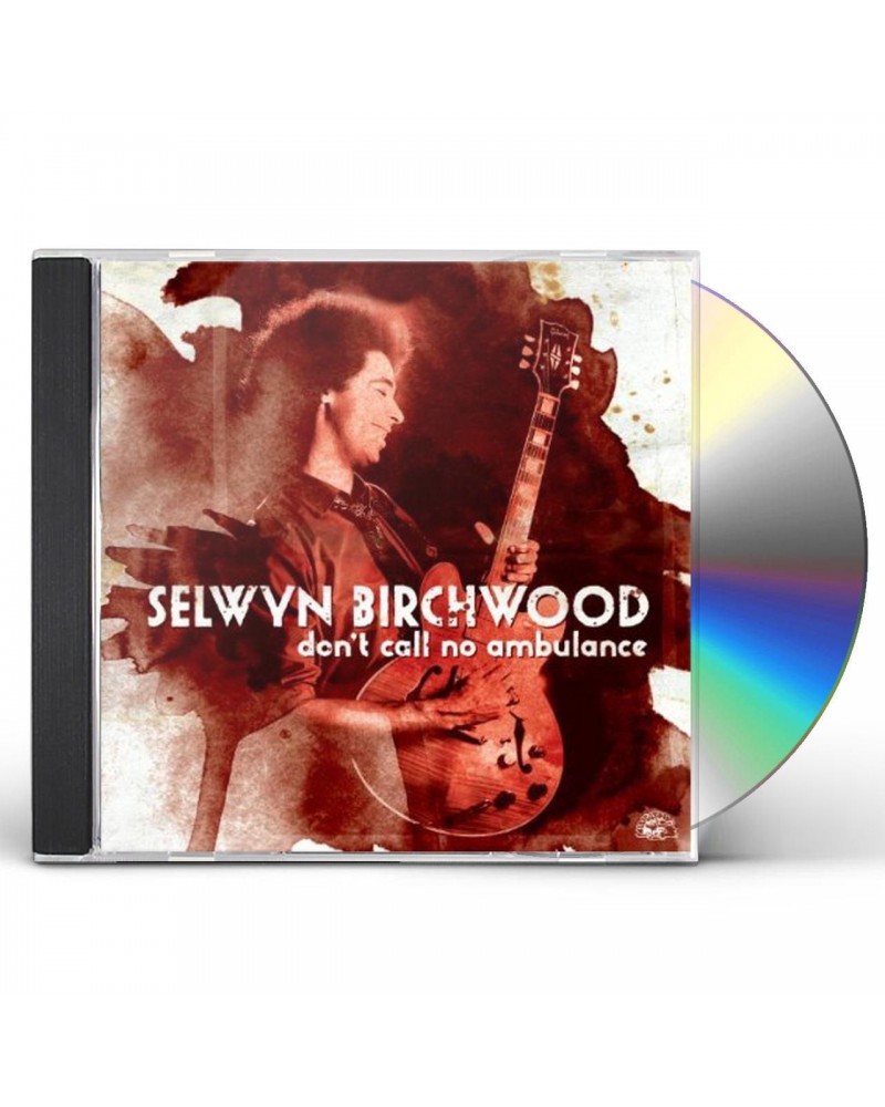 Selwyn Birchwood DON'T CALL NO AMBULANCE CD $7.52 CD