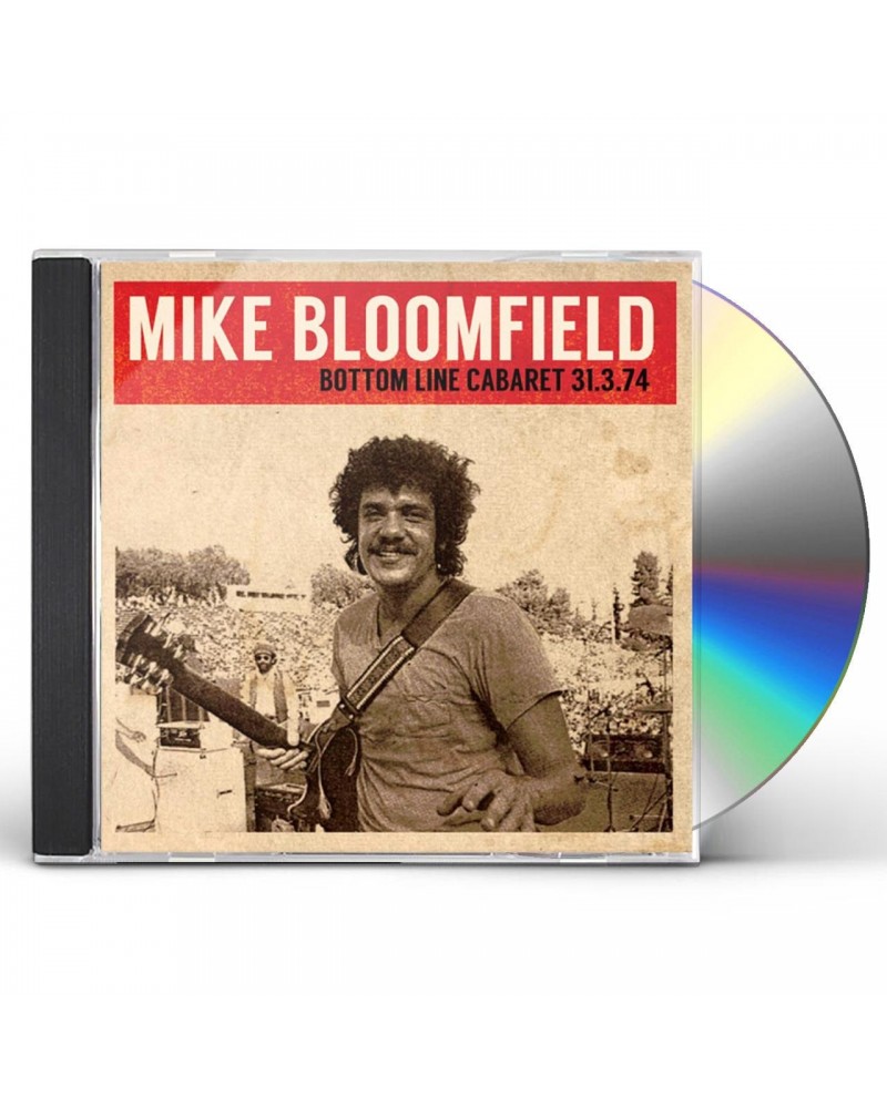 Mike Bloomfield BOTTOM LINE CABARET 31.3.74 CD $7.59 CD