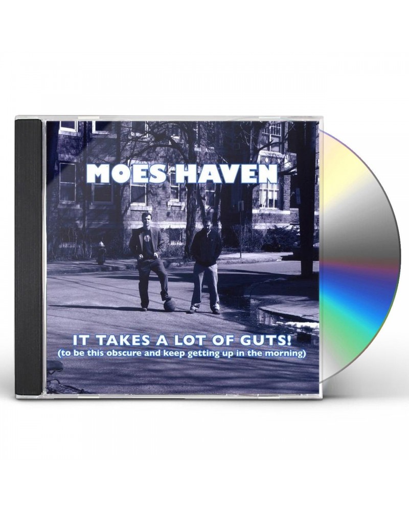 Moes Haven IT TAKES A LOT OF GUTS! CD $3.60 CD