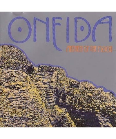 Oneida ANTHEM OF THE MOON CD $6.61 CD