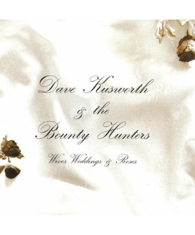 Dave Kusworth and The Bounty Hunters WIVES WEDDINGS & ROSES Vinyl Record $9.25 Vinyl