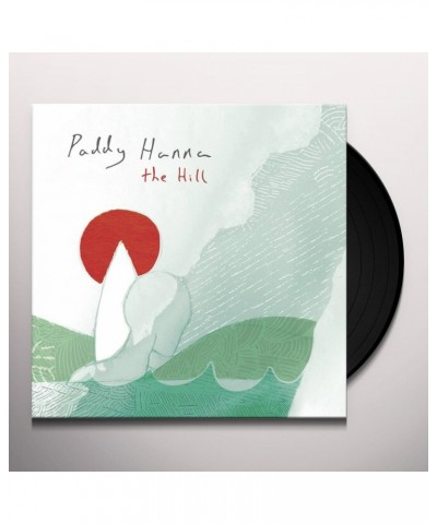 Paddy Hanna HILL Vinyl Record $7.44 Vinyl