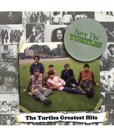 The Turtles SAVE THE TURTLES: TURTLES GREATEST HITS CD $4.20 CD