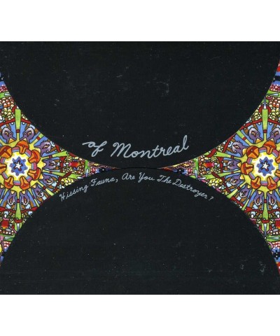 of Montreal HISSING FAUNA ARE YOU THE DESTROYER CD $4.50 CD