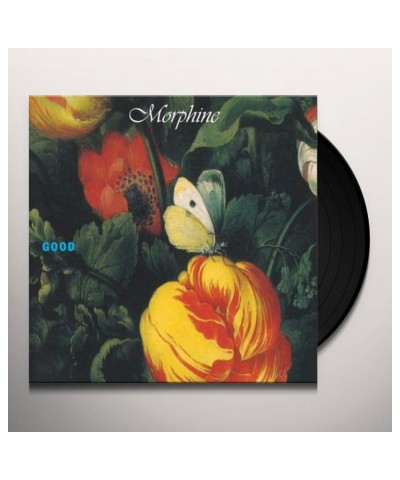 Morphine Good Vinyl Record $8.72 Vinyl