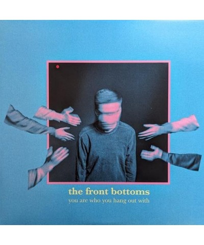 The Front Bottoms YOU ARE WHO YOU HANG OUT WITH CD $7.68 CD