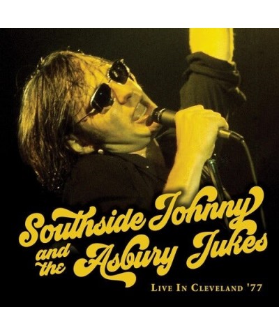 Southside Johnny And The Asbury Jukes LIVE IN CLEVELAND '77 CD $6.80 CD