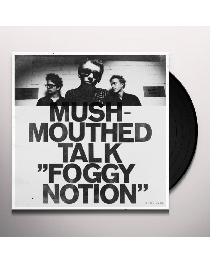 Mushmouthed Talk Foggy Notion Vinyl Record $7.04 Vinyl