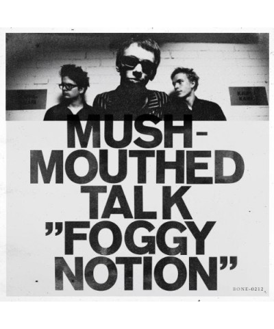 Mushmouthed Talk Foggy Notion Vinyl Record $7.04 Vinyl