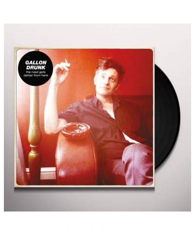 Gallon Drunk ROAD GETS DARKER FROM HERE Vinyl Record $6.66 Vinyl